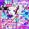 YOUNG POSSE - we don't go to bed tonight