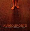 Audio Sports - Era Of Glitterring Gas