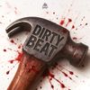 Sickmode - DIRTY BEAT
