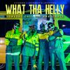 Sickmode - WHAT THA HELLY (SOMEONE CALL THE AMBULANCE)