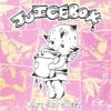 Juicebox  ‎ - AIN'T SHIT SWEET