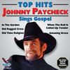 Johnny Paycheck - Top Hits: Johnny Paycheck Sings Gospel