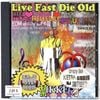 Mikkerj - Live Fast Die Old