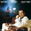 LATIN LOVER SONGS 2