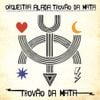 Orquestra Alada Trovão Da Mata - Trov&atilde;o Da Mata