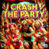 RaveZeroSix - Crash The Party