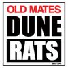 Dune Rats - OLD MATES