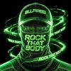 BLURREDMOVEMENT - ROCK THAT BODY