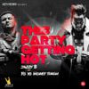 Yo Yo Honey Singh - This Party Getting Hot