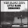 The Black Keys - Little Black Submarines
