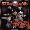 G-Unit Radio Part 4: No Peace Talks!