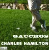 Charles Hamilton - Gauchos