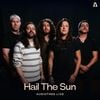 Hail the Sun - Hail The Sun on Audiotree Live