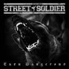 Street Soldier - Turn Dangerous