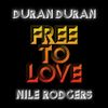 Duran Duran - Free to Love