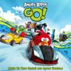 Pepe Deluxé - Angry Birds Go (Original Game Sountrack Extended Edition)
