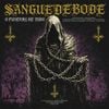 Sangue De Bode - O Funeral De Tudo
