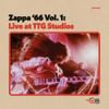 Frank Zappa - Zappa '66 Vol 1: Live At TTG Studios