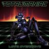 Total Maniac - Love Overdrive