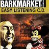 Barkmarket - The Easy Listening Record