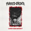 Forced Order - Undying Spirit