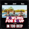 Bowling For Soup - In Too Deep