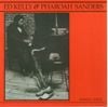 Ed Kelly & Pharoah Sanders