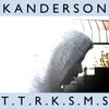 Kanderson - T.T.R.K.S.M.S