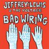Jeffrey Lewis & The Voltage - Bad Wiring