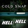 Cold Snap - Hell vs. Hell