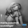 Maria Robotnik - Scavenger