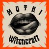 Muthi - Witchcraft