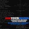 The Roots - Ask Your Mama