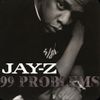 JAY-Z - 99 Problems