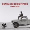 Colby Acuff - Handmade Horsepower
