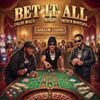 French Montana - Bet it All