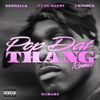 DaBaby - POP DAT THANG (Official Remix)