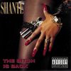 Shant&eacute; - The Bitch Is Back