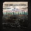 The Dreadnoughts - Foreign Skies