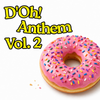 The D'Oh Account - D'Oh! Anthem, Vol. 2