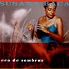 Susana Baca - Eco De Sombras