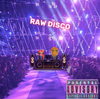 Raw Disco