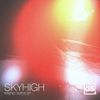 SKYHIGH - Friend Tapes