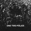 BUNT. - One Two Police