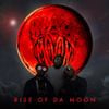 Black Moon - Rise of Da Moon