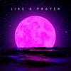 Josh Fawaz - Like A Prayer