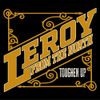 Leroy From The North - Toughen Up