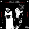 Fatt Smaxk - Smaxk Or Die