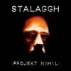 Stalaggh - Projekt Nihil