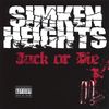 Simken Heights - Jack Or Die